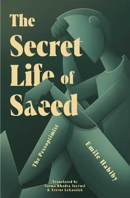 La vie secrète de Saeed : Le pessimiste - The Secret Life of Saeed: The Pessoptimist
