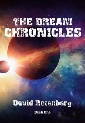 Les Chroniques du Rêve Livre 1 - The Dream Chronicles Book One