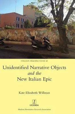 Objets narratifs non identifiés et nouvelle épopée italienne - Unidentified Narrative Objects and the New Italian Epic