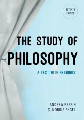 L'étude de la philosophie : Un texte avec des lectures - The Study of Philosophy: A Text with Readings