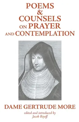 Poèmes et conseils sur la prière et la contemplation - Poems and Counsels on Prayer and Contemplation