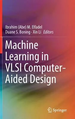 L'apprentissage automatique dans la conception assistée par ordinateur VLSI - Machine Learning in VLSI Computer-Aided Design