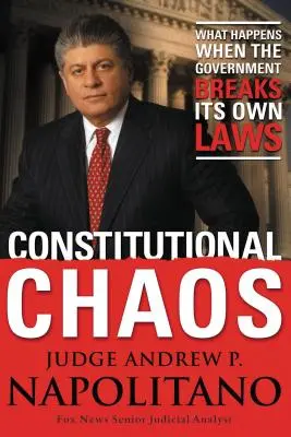 Le chaos constitutionnel : Ce qui se passe lorsque le gouvernement enfreint ses propres lois - Constitutional Chaos: What Happens When the Government Breaks Its Own Laws