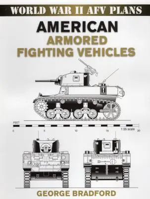 Véhicules blindés de combat américains - American Armored Fighting Vehicles