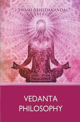 Philosophie Vedanta - Vedanta Philosophy