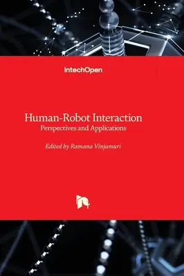 Interaction homme-robot - Perspectives et applications - Human-Robot Interaction - Perspectives and Applications