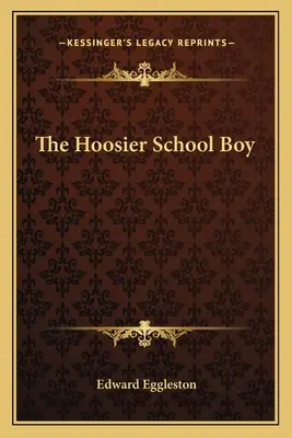 L'écolier de Hoosier - The Hoosier School Boy