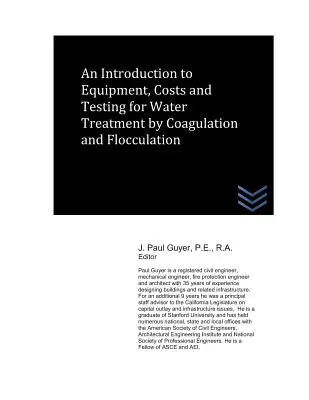 Introduction à l'équipement, aux coûts et aux essais pour le traitement de l'eau par coagulation et floculation - An Introduction to Equipment, Costs and Testing for Water Treatment by Coagulation and Flocculation