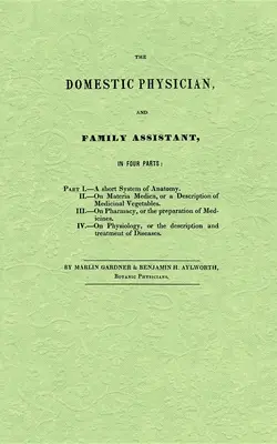 Le médecin de famille et l'assistante familiale - The Domestic Physician and Family Assistant