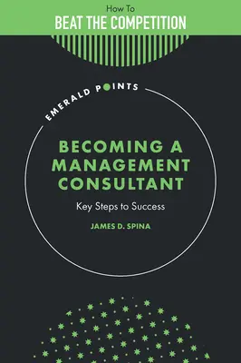 Devenir consultant en management : les étapes clés de la réussite - Becoming a Management Consultant: Key Steps to Success