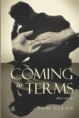 En finir avec le passé : Histoires courtes - Coming to Terms: Short Stories