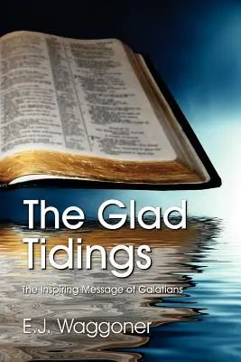 Les bonnes nouvelles - The Glad Tidings