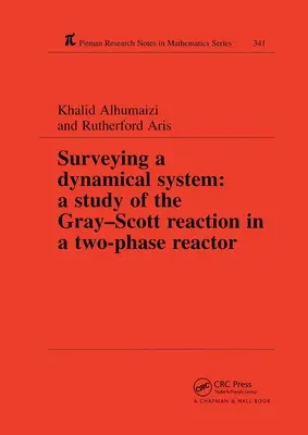 Étude d'un système dynamique : Étude de la réaction de Gray-Scott dans un réacteur à deux phases - Surveying a Dynamical System: A Study of the Gray-Scott Reaction in a Two-Phase Reactor