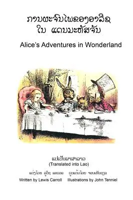 Les Aventures d'Alice au pays des merveilles (traduit en lao) - Alice's Adventures in Wonderland (Translated into Lao)