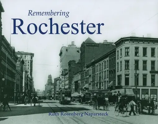 Se souvenir de Rochester - Remembering Rochester