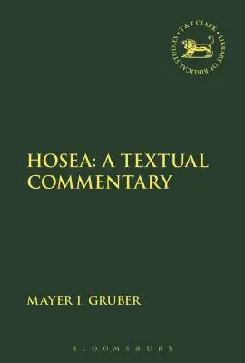 Hosea : Un commentaire textuel - Hosea: A Textual Commentary