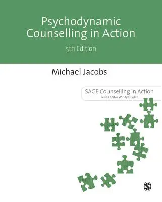 Le conseil psychodynamique en action - Psychodynamic Counselling in Action