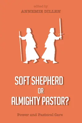 Doux berger ou pasteur tout-puissant ? - Soft Shepherd or Almighty Pastor?