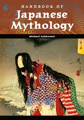 Manuel de mythologie japonaise - Handbook of Japanese Mythology