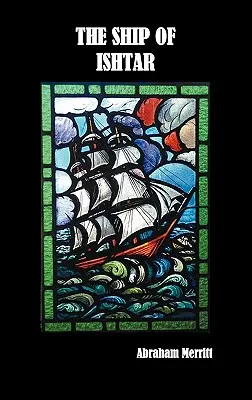 Le navire d'Ishtar - The Ship of Ishtar