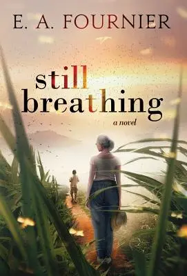 Respirer encore - Still Breathing