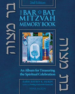 Bar/Bat Mitzvah Memory Book 2/E : Un album pour garder précieusement la célébration spirituelle - Bar/Bat Mitzvah Memory Book 2/E: An Album for Treasuring the Spiritual Celebration