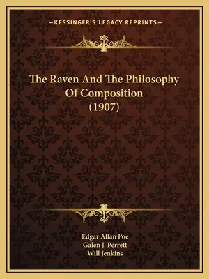 Le Corbeau et la philosophie de la composition (1907) - The Raven And The Philosophy Of Composition (1907)