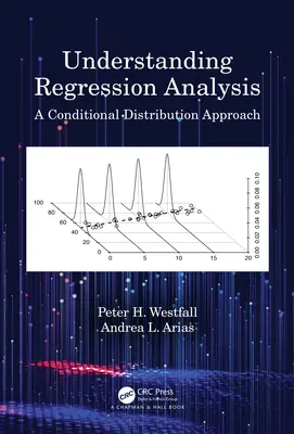 Comprendre l'analyse de régression : Une approche de la distribution conditionnelle - Understanding Regression Analysis: A Conditional Distribution Approach