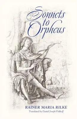 Sonnets à Orphée (édition bilingue) - Sonnets to Orpheus (Bilingual Edition)