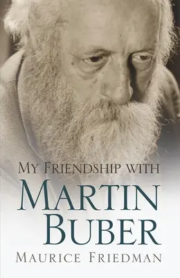 Mon amitié avec Martin Buber - My Friendship with Martin Buber