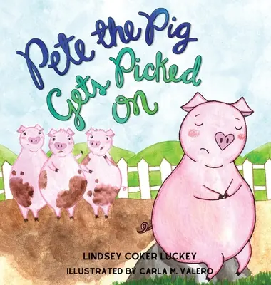 Pete le cochon se fait embêter - Pete the Pig Gets Picked On