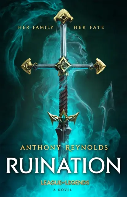 Ruination : Un roman de League of Legends - Ruination: A League of Legends Novel