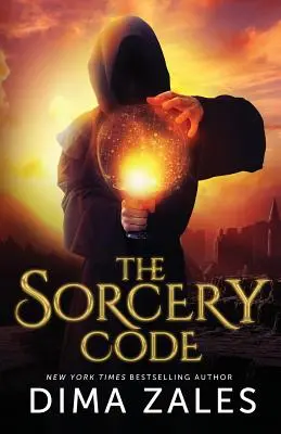 Le Code de la Sorcellerie : Un roman fantastique de magie, de romance, de danger et d'intrigue - The Sorcery Code: A Fantasy Novel of Magic, Romance, Danger, and Intrigue