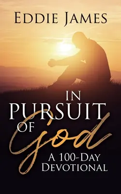 À la poursuite de Dieu : Un dévotionnel de 100 jours - In Pursuit of God: A 100-Day Devotional
