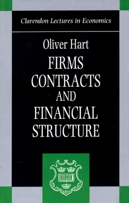 Entreprises, contrats et structure financière - Firms, Contracts, and Financial Structure