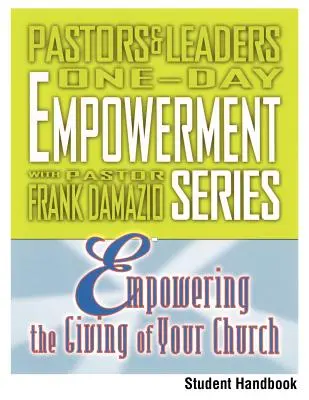Renforcer les dons de votre église - Manuel de l'étudiant - Empowering the Giving of Your Church - Student Handbook
