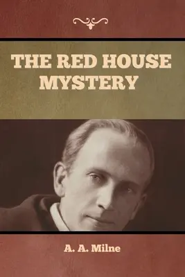 Le mystère de la maison rouge - The Red House Mystery