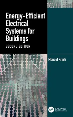 Systèmes électriques à haut rendement énergétique pour les bâtiments - Energy-Efficient Electrical Systems for Buildings