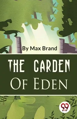 Le jardin d'Eden - The Garden Of Eden