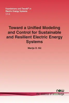 Vers une modélisation et un contrôle unifiés pour des systèmes d'énergie électrique durables et résilients - Toward a Unified Modeling and Control for Sustainable and Resilient Electric Energy Systems