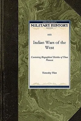 Les guerres indiennes de l'Ouest - Indian Wars of the West