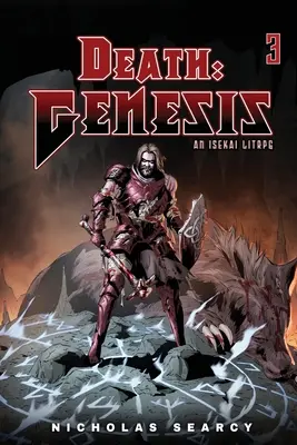 Death Genesis 3 : Un LitRPG Isekai - Death Genesis 3: An Isekai LitRPG