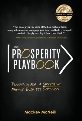 The Prosperity Playbook : La planification d'une succession d'entreprise familiale réussie - The Prosperity Playbook: Planning for a Successful Family Business Succession