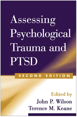 Évaluer les traumatismes psychologiques et le TSPT - Assessing Psychological Trauma and Ptsd