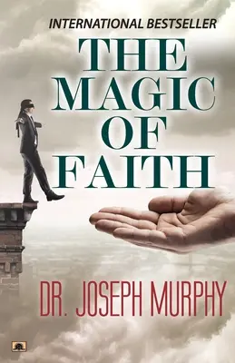 La magie de la foi - The Magic of Faith