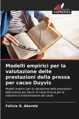 Modèles empiriques pour l'évaluation des performances de la presse à cacao Duyvis - Modelli empirici per la valutazione delle prestazioni della pressa per cacao Duyvis