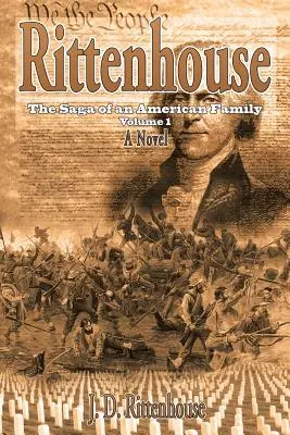 Rittenhouse : La saga d'une famille américaine, Volume 1 - Rittenhouse: The Saga of an American Family Volume 1