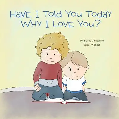 T'ai-je dit aujourd'hui pourquoi je t'aime ? - Have I Told You Today Why I Love You?