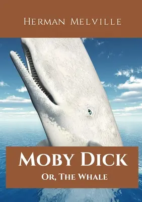 Moby Dick, ou la baleine : Un roman de 1851 de l'écrivain américain Herman Melville racontant la quête obsessionnelle d'Achab, capitaine du baleinier Pequo... - Moby Dick; Or, The Whale: A 1851 novel by American writer Herman Melville telling the obsessive quest of Ahab, captain of the whaling ship Pequo