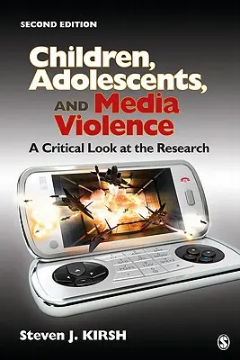 Les enfants, les adolescents et la violence dans les médias : Un regard critique sur la recherche - Children, Adolescents, and Media Violence: A Critical Look at the Research